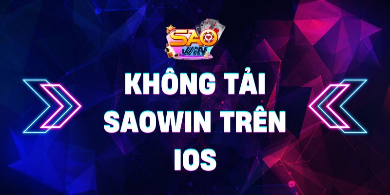 Theo dõi cách khắc phục không tải Saowin trên iOS 3 Saowin 0 29